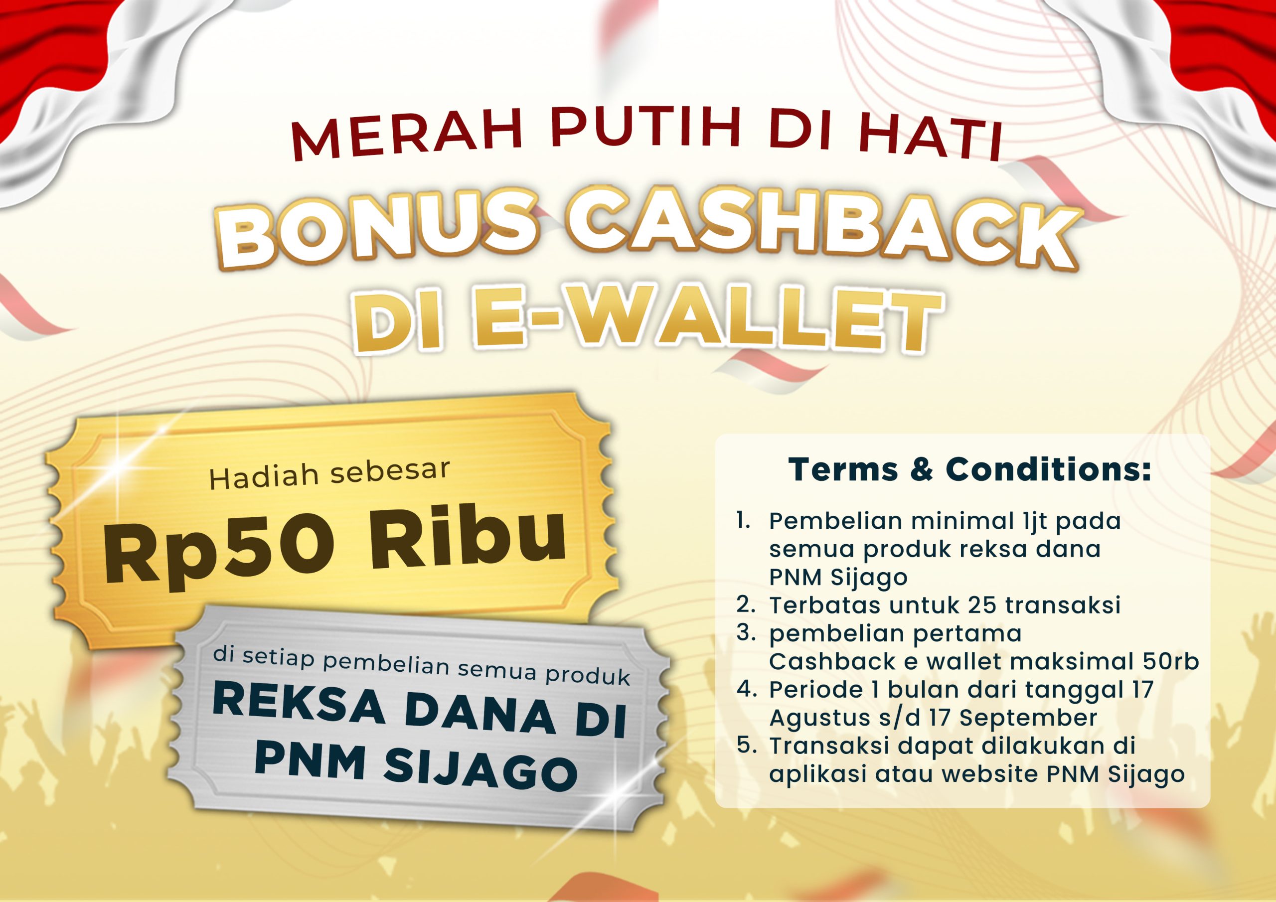 MERAH PUTIH DI HATI CASHBACK REKSADANA DI E-WALLET